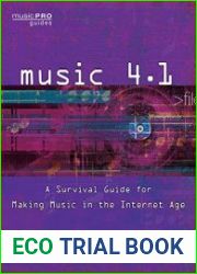 Music 4.1 A Survival Guide for Making Music in the Internet Age, 2nd edition