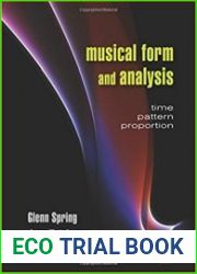 Musical Form and Analysis Time, Pattern, Proportion