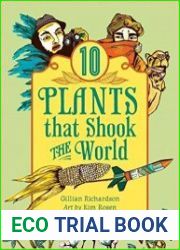 10 Plants That Shook The World