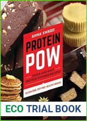 Protein Pow Quick and Easy Protein Powder Recipes