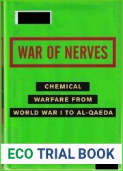 War of Nerves. Chemical Warfare from World War I to Al-Qaeda