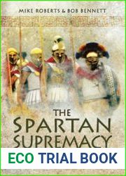 The Spartan Supremacy 412-371 BC