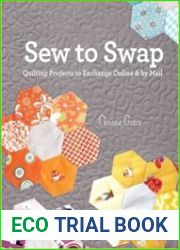 Sew to Swap Quilting Projects to Exchange Online and by Mail