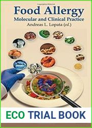 Food Allergy Molecular and Clinical Practice