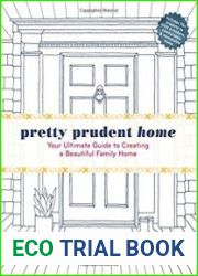 Pretty Prudent Home Your Ultimate Guide to Creating a Beautiful Family Home