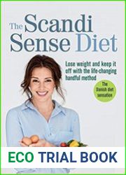 The Scandi Sense Diet Lose weight and keep it off with the life-changing handful method