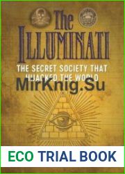 The Illuminati The Secret Society That Hijacked the World