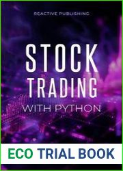Stock Trading with Python Strategies to build & Profit from Algorithmic Trading Programs