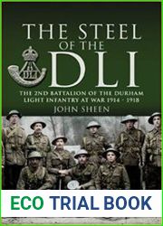 Steel of the DLI (2nd Bn 1914/18)