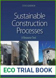 Sustainable Construction Processes A Resource Text