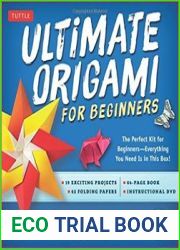 Ultimate Origami for Beginners Kit The Perfect Kit for Beginners-Everything you Need is in This Box!