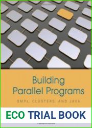 Building Parallel Programs SMPs, Clusters and Java