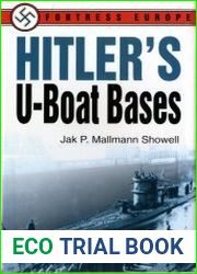 Hitler|s U-Boat Bases (Fortress Europe)