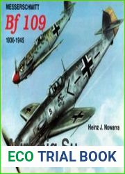 Messerschmitt Bf 109 1936-1945 (Schiffer Military History №34)