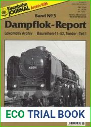 Lokomotiv Archiv Baureihen 41-52, Tender Teil 1 (Eisenbahn Journal Archiv Dampflok-Report №3)