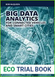 Big Data Analytics for Connected Vehicles and Smart Cities