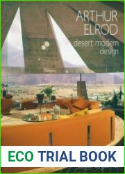Arthur Elrod Desert Modern Design