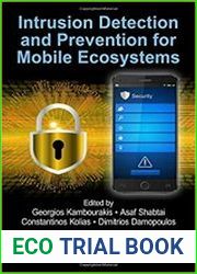 Intrusion Detection and Prevention for Mobile Ecosystems