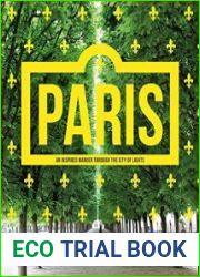 Paris An Inspired Wander Through the City of Lights