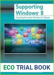 Supporting Windows 8 Featuring the Latest Windows 8.1 Release