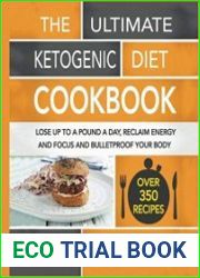 The Ultimate Ketogenic Diet Cookbook