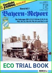 Die Gattungen BBII, DII, DVIII bis D XII, R 4/4, Pt1 3/4, LE, Gts 4/4, Pts 3/4 und Gts 2 x 3/3 (Eisenbahn Journal Archiv Bayern-Report №7)