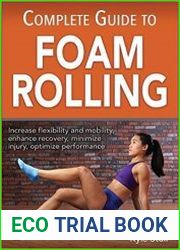 Complete Guide to Foam Rolling