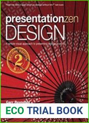 Presentation Zen Design Simple Design Principles and Techniques to Enhance Your Presentations (2nd Edition)