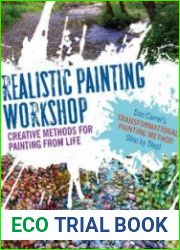 Realistic Painting Workshop Creative Methods for Painting from Life