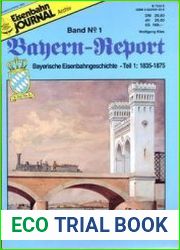 Bayerische Eisenbahngeschichte Teil 1 1835-1875 (Eisenbahn Journal Archiv Bayern-Report №1)