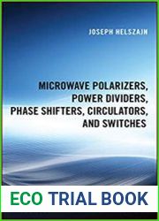 Microwave Polarizers, Power Dividers, Phase Shifters, Circulators and Switches