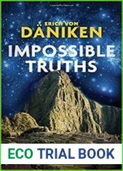 Impossible Truths Amazing Evidence of Extraterrestrial Contact