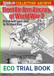 Fleet Air Arm Aircraft of World War 2 British-built types used by the Royal Navy