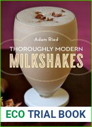 Thoroughly Modern Milkshakes