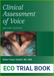Clinical assessment of voice. Second edition.