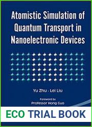 Atomistic Simulation of Quantum Transport in Nanoelectronic Devices