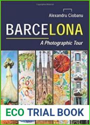 Barcelona a photographic tour (Photographic tours) (Volume 2)