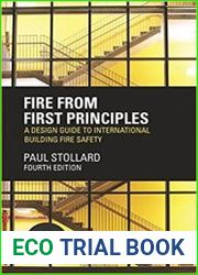 Fire from First Principles A Design Guide to International Building Fire Safety