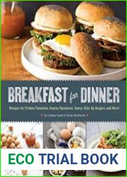 Breakfast for Dinner Recipes for Frittata Florentine, Huevos Rancheros, Sunny-Side Up Burgers, and More!