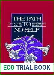 The Path to No-Self Life at the Center