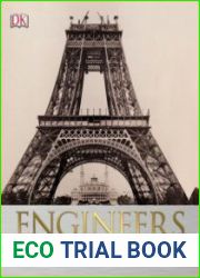 Engineers From the Great Pyramids to the Pioneers of Space Travel