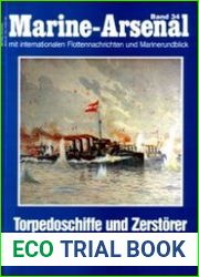 Torpedoschiffe und Zerstorer der K.u.K Marine (Marine-Arsenal 34)