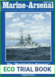 Die "Washington-Kreuzer" als "Schlachtschiff-Ersatz" (Teil II) Japan, Italien, Deutschland, Sowjetunion, Spanien, Argentinien (Marine-Arsenal 23)