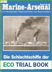 Die Schlachtschiffe der Kaiser - Klasse (Marine-Arsenal 25)