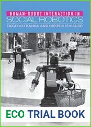 Human-Robot Interaction in Social Robotics