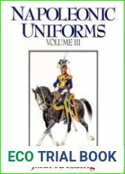Napoleonic Uniforms Volume III