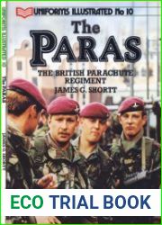 The Paras The British Parachute Regiment (Uniforms Illustrated №10)