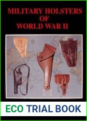 Military Holsters of World War II