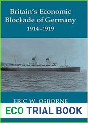 Britain|s Economic Blockade of Germany, 1914-1919
