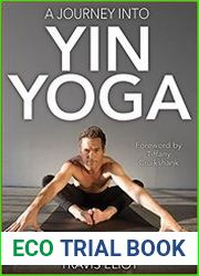A Journey Into Yin Yoga